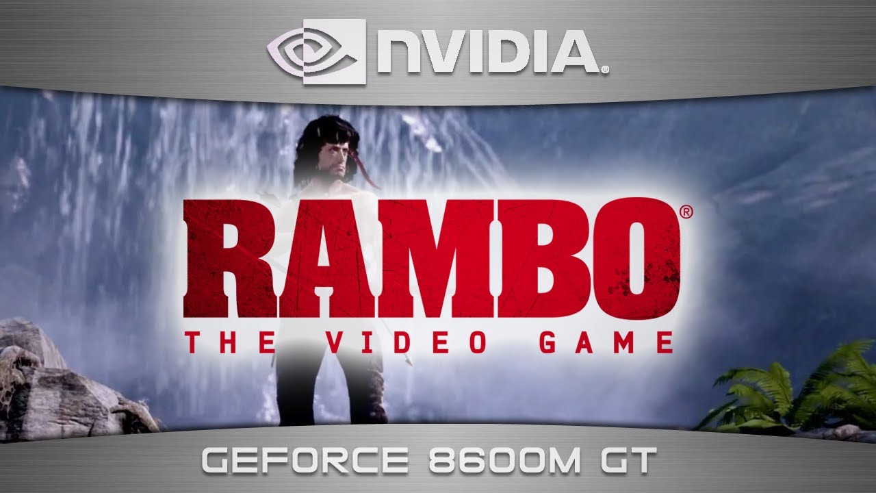 Rambo : The Video Game : GeForce 8600M GT - YouTube