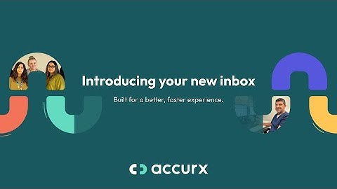 Introducing your new Accurx inbox