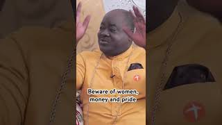 Beware of women, money and pride - key to success - Dr Olumide Emmanuel #dailyinsights