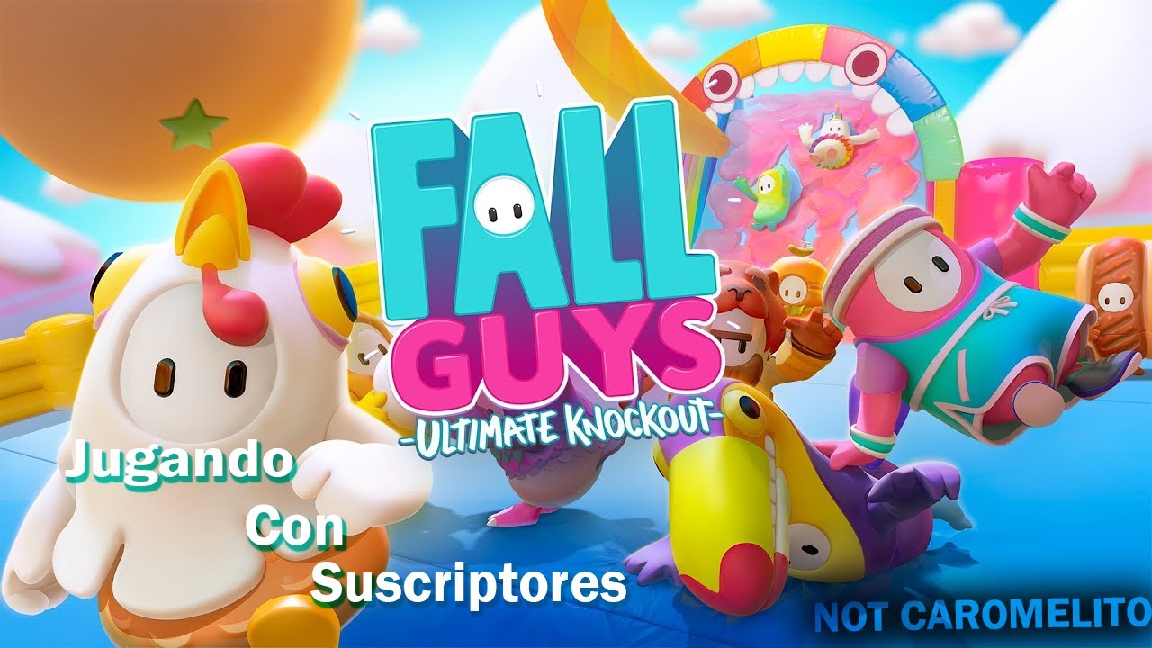 Jugando con suscriptores  FALL GUYS