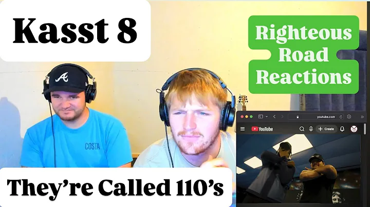 Kasst 8 - They’re Called 110’s (Righteous Road Reactions Episode 728)