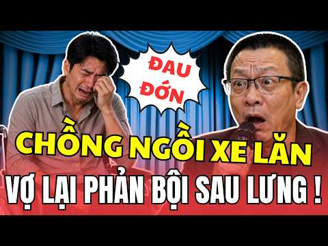 Chồng Tàn Phế Vợ Công Khai Ngoại Tình Với Trạm Trưởng Y Tế , Cái Kết Sau 3 Năm | Tâm Sự Cùng Văn Sâm