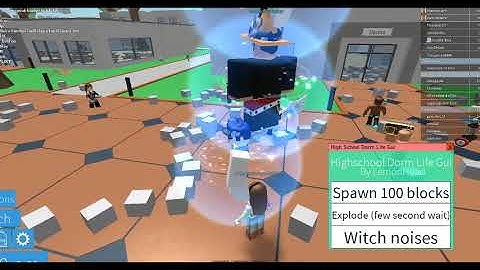 ROBLOX EXPLOITING #1 || BLOCK SPAM ON HIGH SCHOOL DORM LIFE! [reupload]