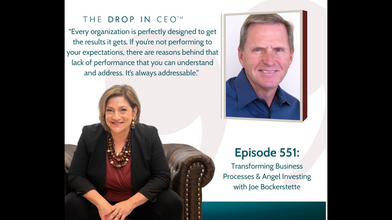 Joe Bockerstette: Transforming Business Processes & Angel Investing