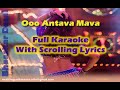 Oo antava mava  full karaoke with scrolling lyrics