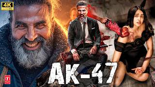 AK - 47 | Akshay Kumar | 2026 New blockbuster Super HIt Full Action Movie in 4k |