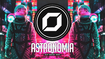 PROG-TRANCE ◉ Tony Igy - Astronomia (Deep Køntakt Remix)