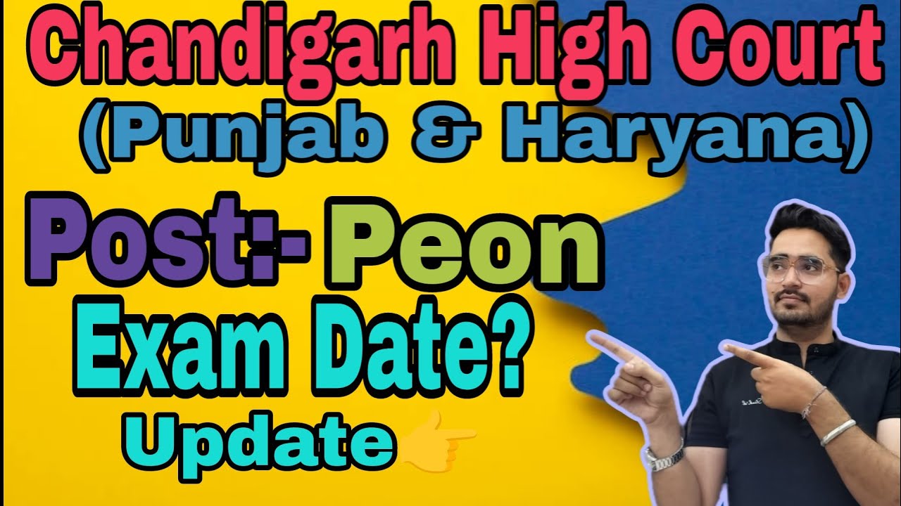 Exam Date Chandigarh High Court Peon Punjab Haryana High Court Peon Exam Date Chandigarh High Court Peon Punjab Haryana High Court Peon