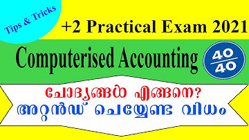 COMPUTERIZED ACCOUNTING (COMMERCE) || PLUS TWO PRACTICAL EXAM 2021 || TIPS & TRICKS