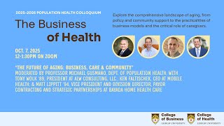 The Future of Aging: Business, Care and Community