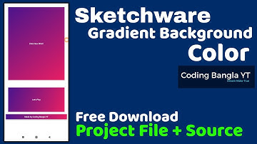 Sketchware Gradient Background Color Full Project File + Source Code Download #Sketchware #Colors