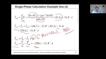 Lecture 3c: SIngle Phase Transformers - Examples -Power Distribution Systems Spring 2021 -  Lubkeman