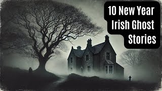 10 Haunting Irish Ghost Stories For The New Year