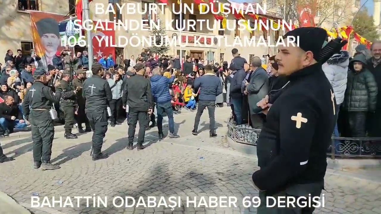 BAYBURT UN DÜŞMAN İŞGALİNDEN KURTULUŞUNUN106.YILDÖNÜMÜ KUTLU OLSUN.
