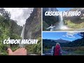 Cóndor Machay y Cascada de fuego 🔥