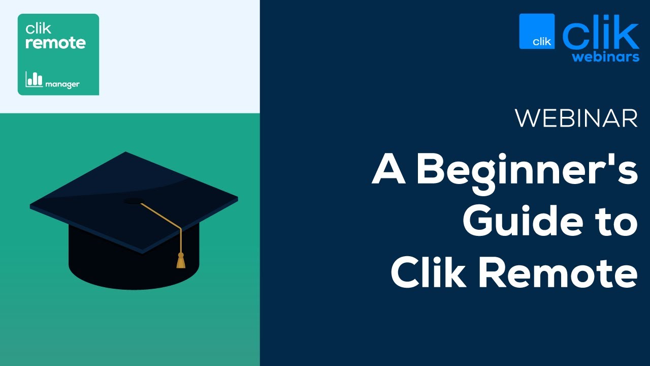 A Beginner's Guide to Clik Remote [Webinar] | Clik Remote - YouTube