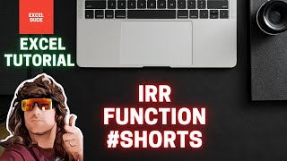 How to use the IRR Function #Shorts Microsoft Excel Tutorial #howto excel shorts