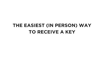 The Easiest (in Person) Way to Receive a Key for your MultiConnect