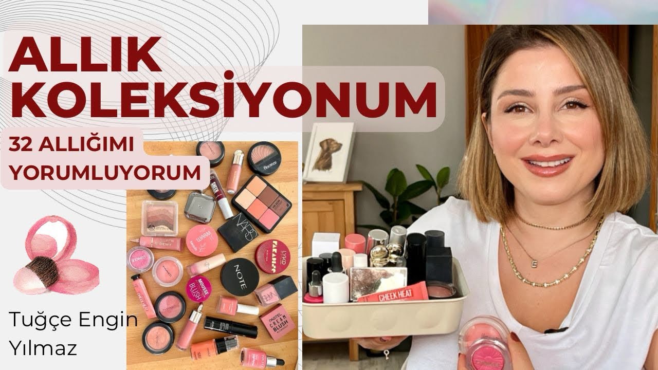 TAM 32 ÜRÜNLE BİRLİKTE ALLIK KOLEKSİYONUMU YORUMLUYORUM - Renkleri, Doku ve Yapıları ile Birlikte