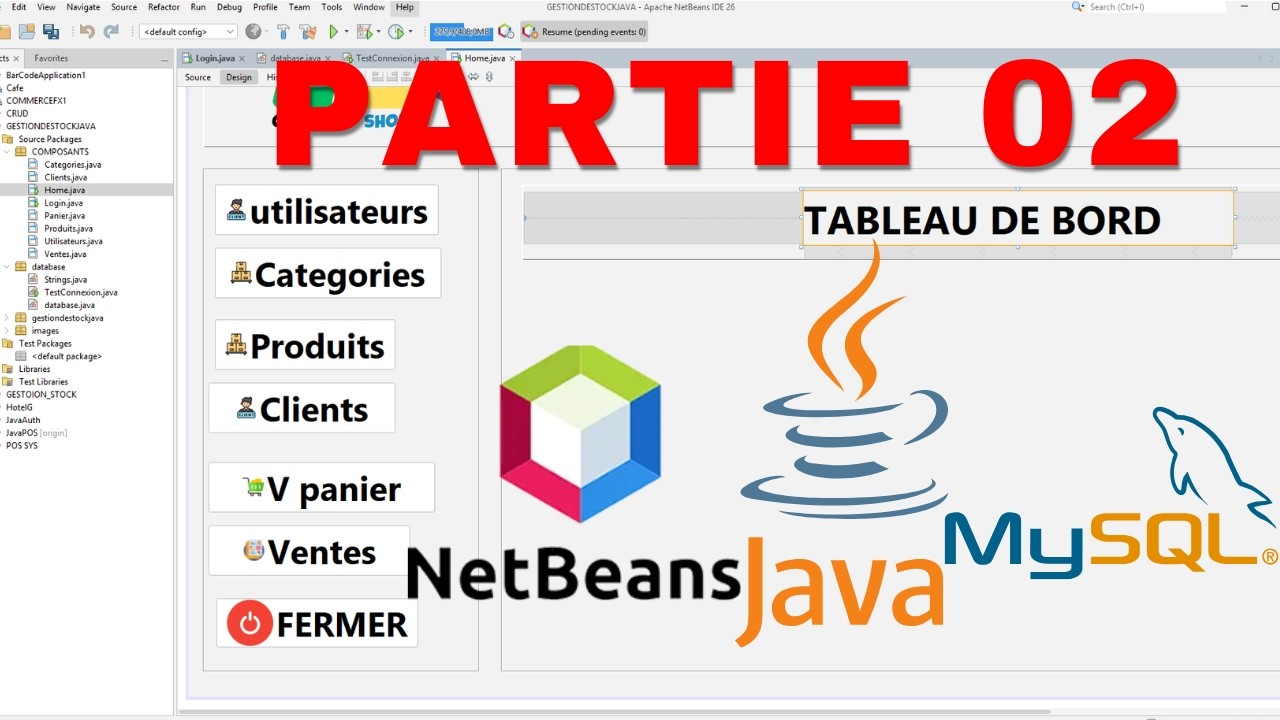 TUTORIEL JAVA : PROJET APPLICATION GESTION DE STOCK (JFrame, Mysql ...