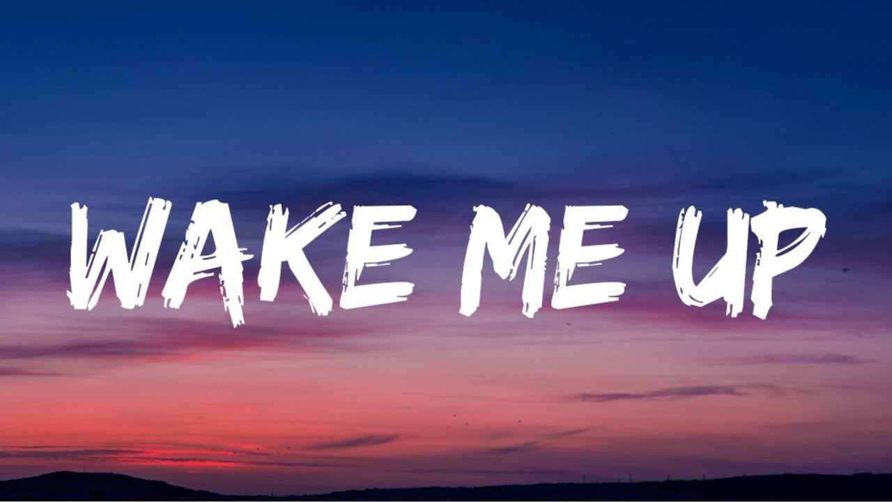 Avicii Wake Me Up (Lyrics) YouTube