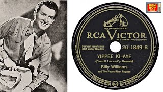 BILLY WILLIAMS And The Pecos River Rogues - Yippee Ki-Aye (1946) 🤠