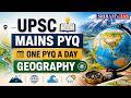 ONE PYQ ONE DAY- GS Paper 1 l GEOGRAPHY - UPSC MAINS 2026