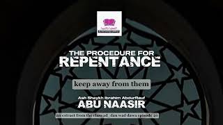 The procedure for Repentance. || Ash Shaykh Abu Naasir