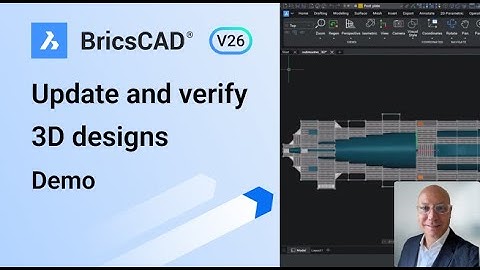 Update and verify 3D designs quickly and easily│BricsCAD V26 for General Design│Demo