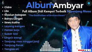 Didi Kempot  The Best Cdanur Sari  20 Lagu Terbaik Didi Kempot  Album   Ambyar Cidro