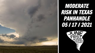Texas Moderate Risk | May 17th, 2021 | STORM CHASING