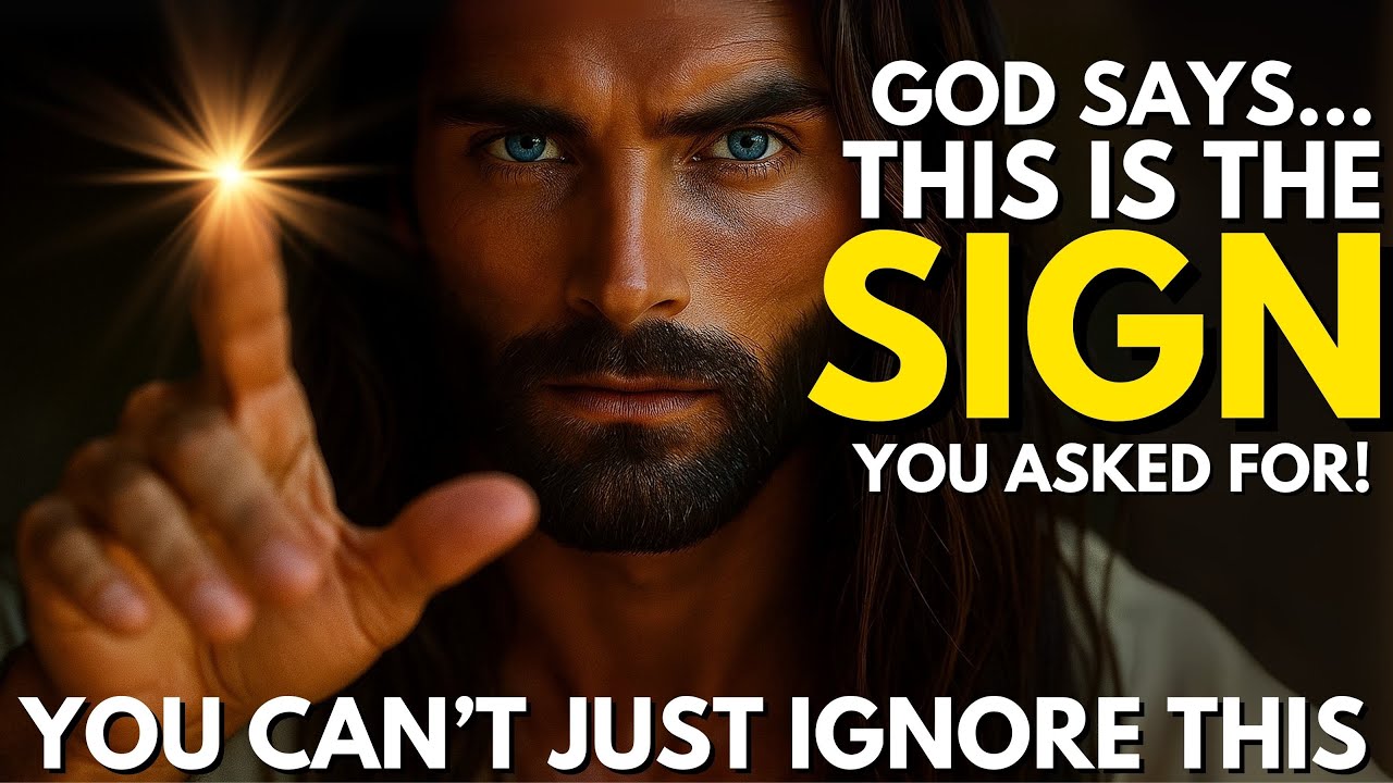 God says: This is the SIGN you asked for! #godmessage