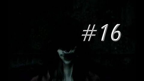 Fatal Frame IV Mask of the Lunar Eclipse Pt.16