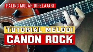 TUTORIAL AKUSTIK CANON ROCK | Melodi canon rock dalam D