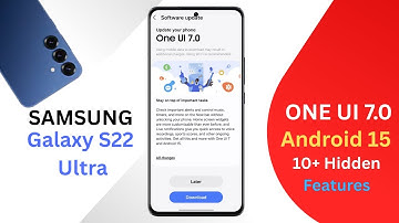 How To Unlock Samsung Galaxy S22 Ultra One UI 7.0 Update 2025 🚀+ 10+ Hidden Features Revealed!🔥