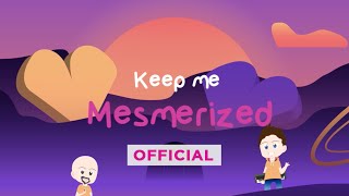 Galardo Feat. Stage Republic - Mesmerized Official Lyric Video