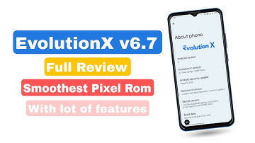EvolutionX v6.7 full review | Android -12L | Turn your phone into real Pixel | What