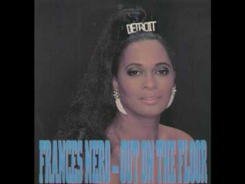 Frances Nero — Frances Nero - Out on the floor