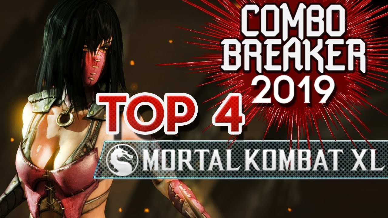 Mortal Kombat XL Combo Breaker 2019 TOP 4 [1080p/60fps] YouTube