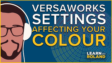 5 Versaworks Settings That Affect Colour | Learn with Roland