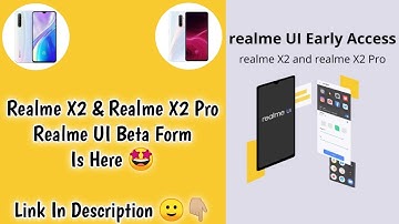 Realme X2 & Realme X2 Pro Realme UI Early Access | Realme UI Realme X2 | Realme UI Realme X2 Pro ~ 🥺