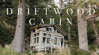 Camping at a TINY CABIN made of Driftwood on Vancouver Island | Ep. 3