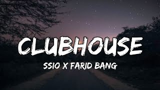 SSIO & FARID BANG - CLUBHOUSE (LYRICS)