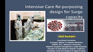 Intensive Care Re-purposing Design for Surge Capacity During COVID-19 Pandemic - Dr. Atef Radwan