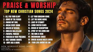 Non Stop Gospel Music 2024 | Christian Worship Playlist