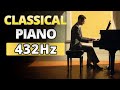 The best of classical piano in 432 hz