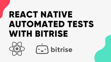 React Native automated tests with Bitrise | CI/CD workshop