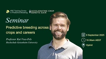 Prof Kai Voss-Fels - Predictive breeding across crops and careers