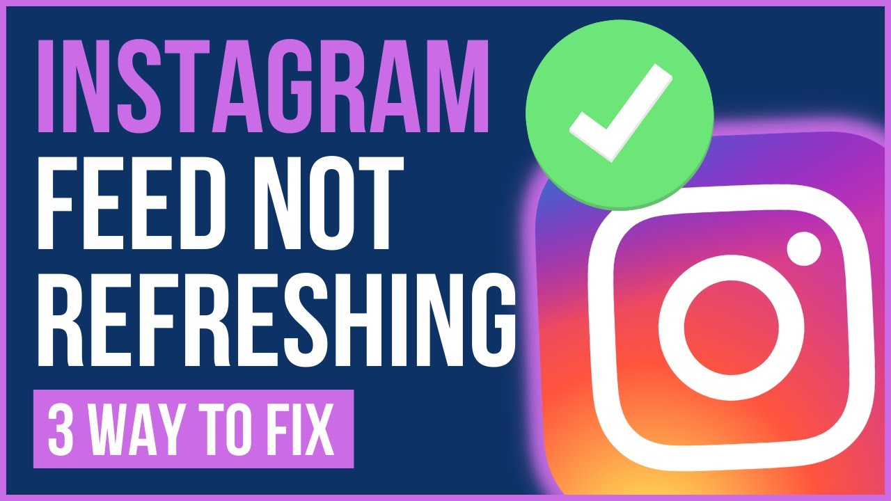 INSTAGRAM FEED NOT REFRESHING FIX | Fix Instagram Feed Not Showing | Instagram Posts Not Showing