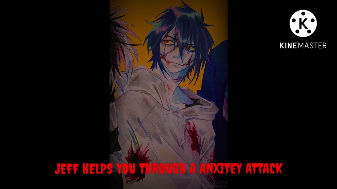 Jeff the killer comforts you during a panic attack (Comfort) (swearing) (Jeff x listener)